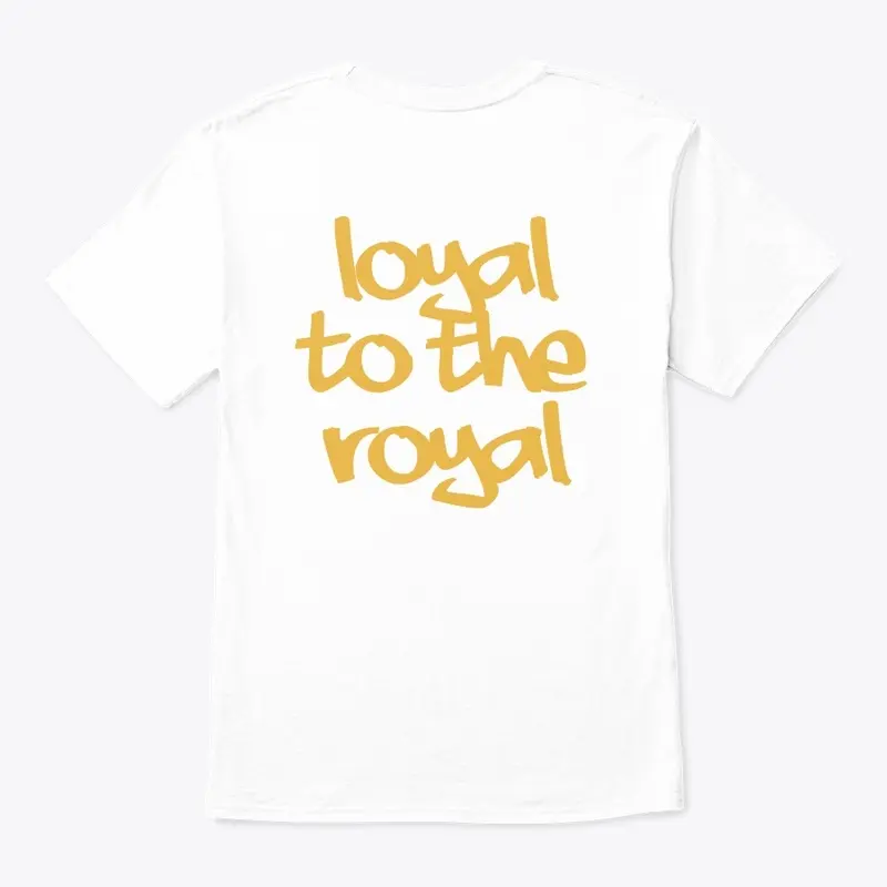 Loyal to the Royal